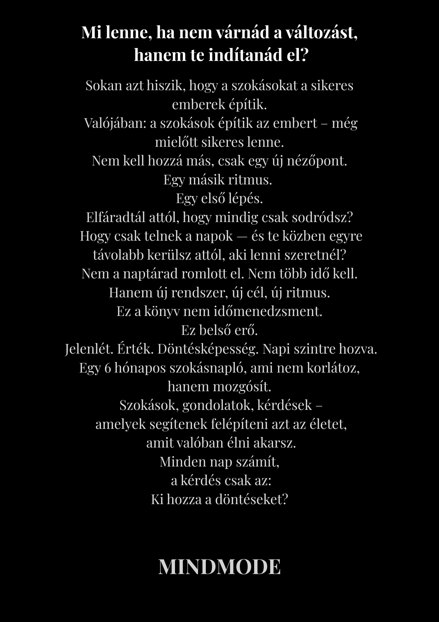 Az Első Szokás - MINDMODE